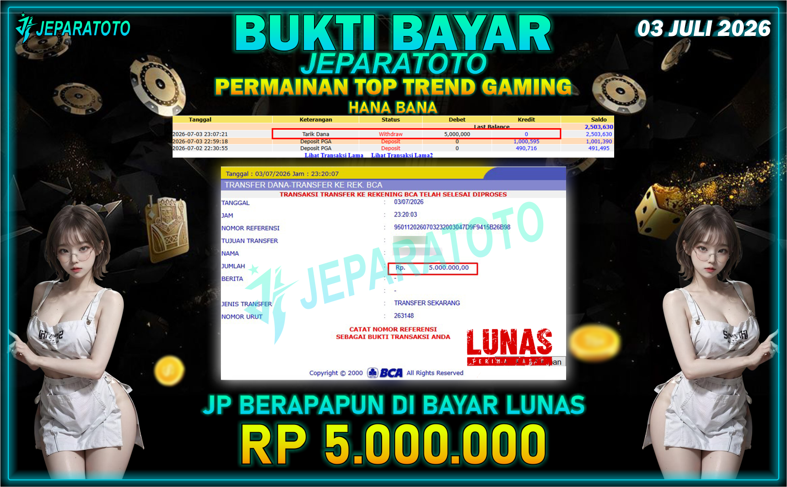 BUKTI KEMENANGAN MEMBER JEPARATOTO I HANA BANA
